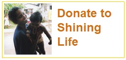 Donate to Shining Life 
    Children's Trust